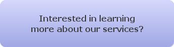 Interested in learning more about our services?